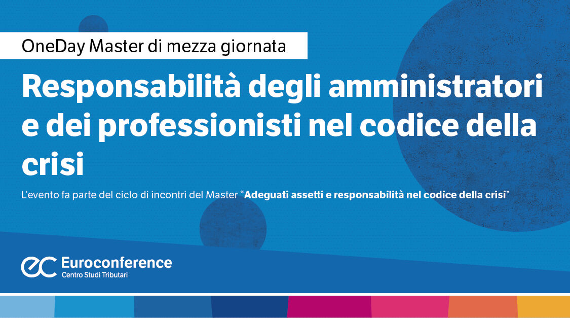 Immagine Responsabilità degli amministratori e dei professionisti nel codice della crisi | Euroconference